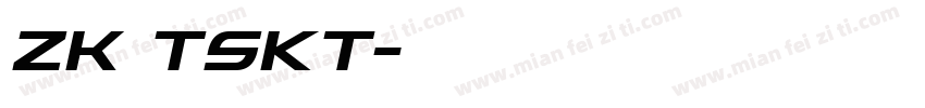 zk TSKT字体转换